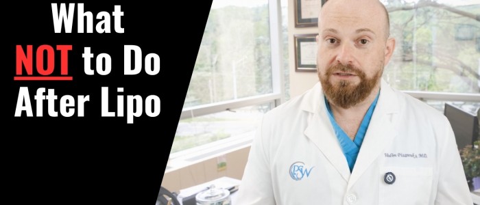 10 most important things NOT to do after having liposuction
